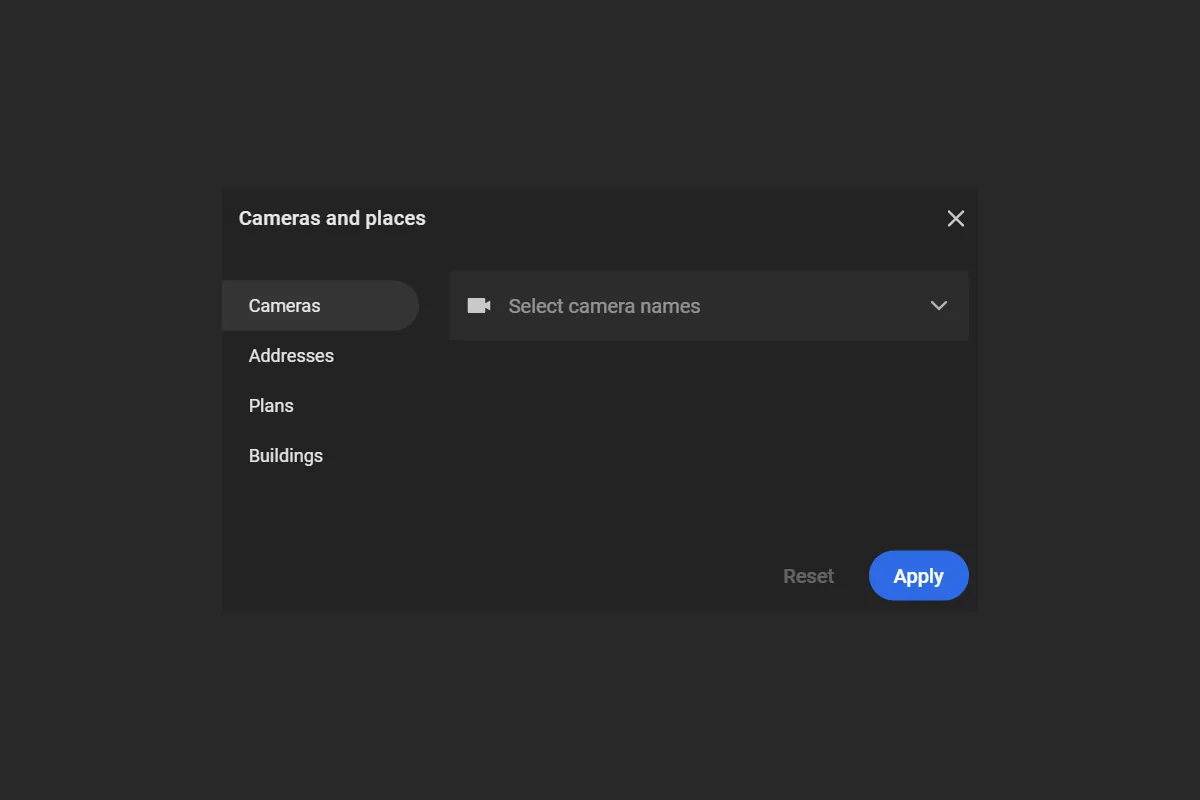 Cameras and places filter with Cameras, Addresses, Plans, and Buildings tabs, and a Select camera names field