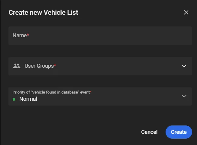 Create new Vehicle List dialog with Name, User Groups, and Priority of Vehicle found in database event fields