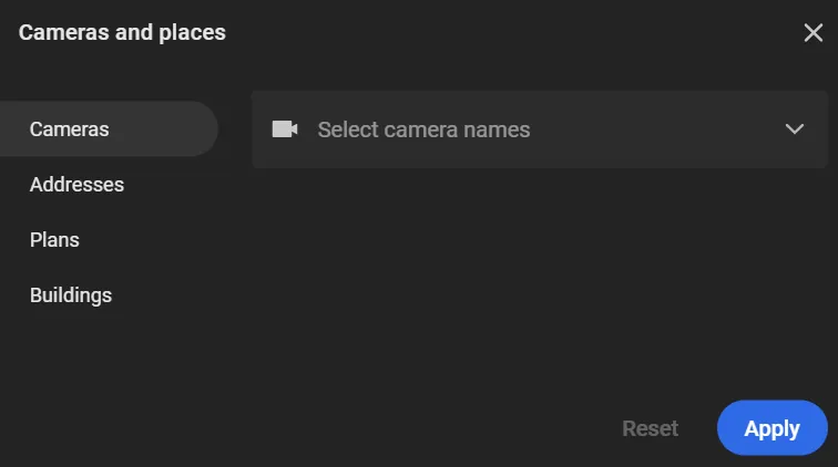 Cameras and places filter with Cameras, Addresses, Plans, and Buildings tabs, and a Select camera names field