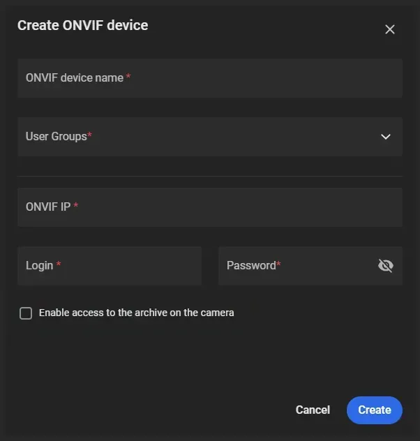 Create ONVIF device form, including Enable access to the archive on the camera