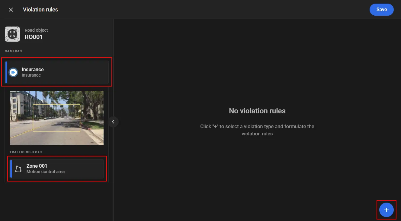 Violation rules panel with the Insurance camera selected and the Motion control area Zone 001 listed under Traffic objects