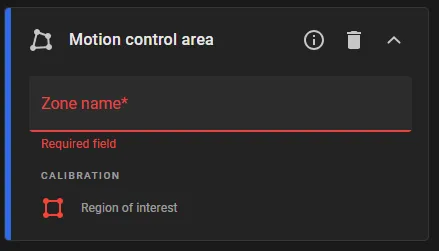 Motion control area card with the Zone name field and Region of interest under Calibration